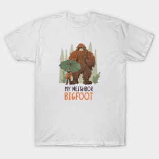 My Neighbor Bigfoot T-Shirt
